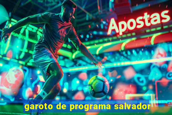 garoto de programa salvador